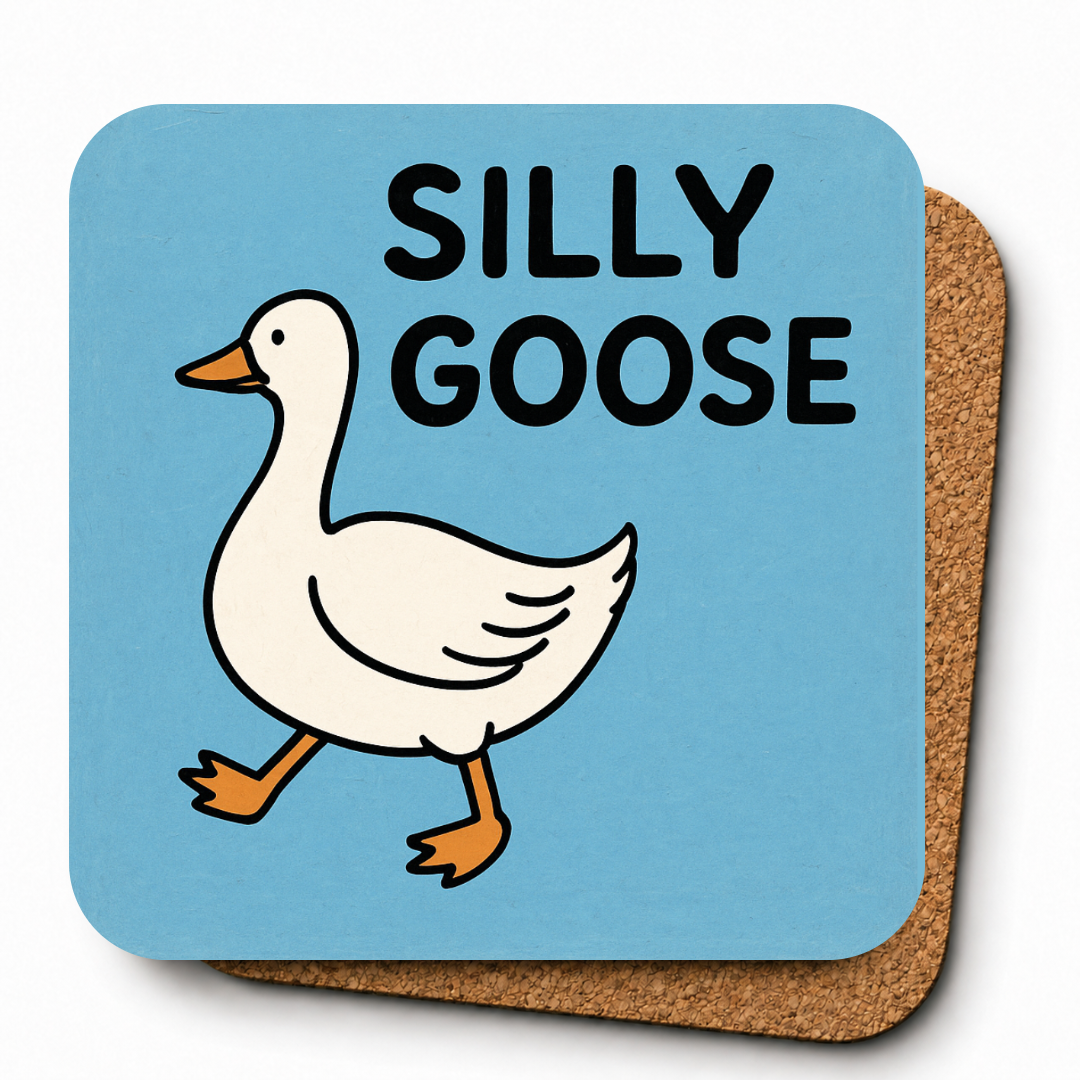Cheeky Coasters | Silly Goose
