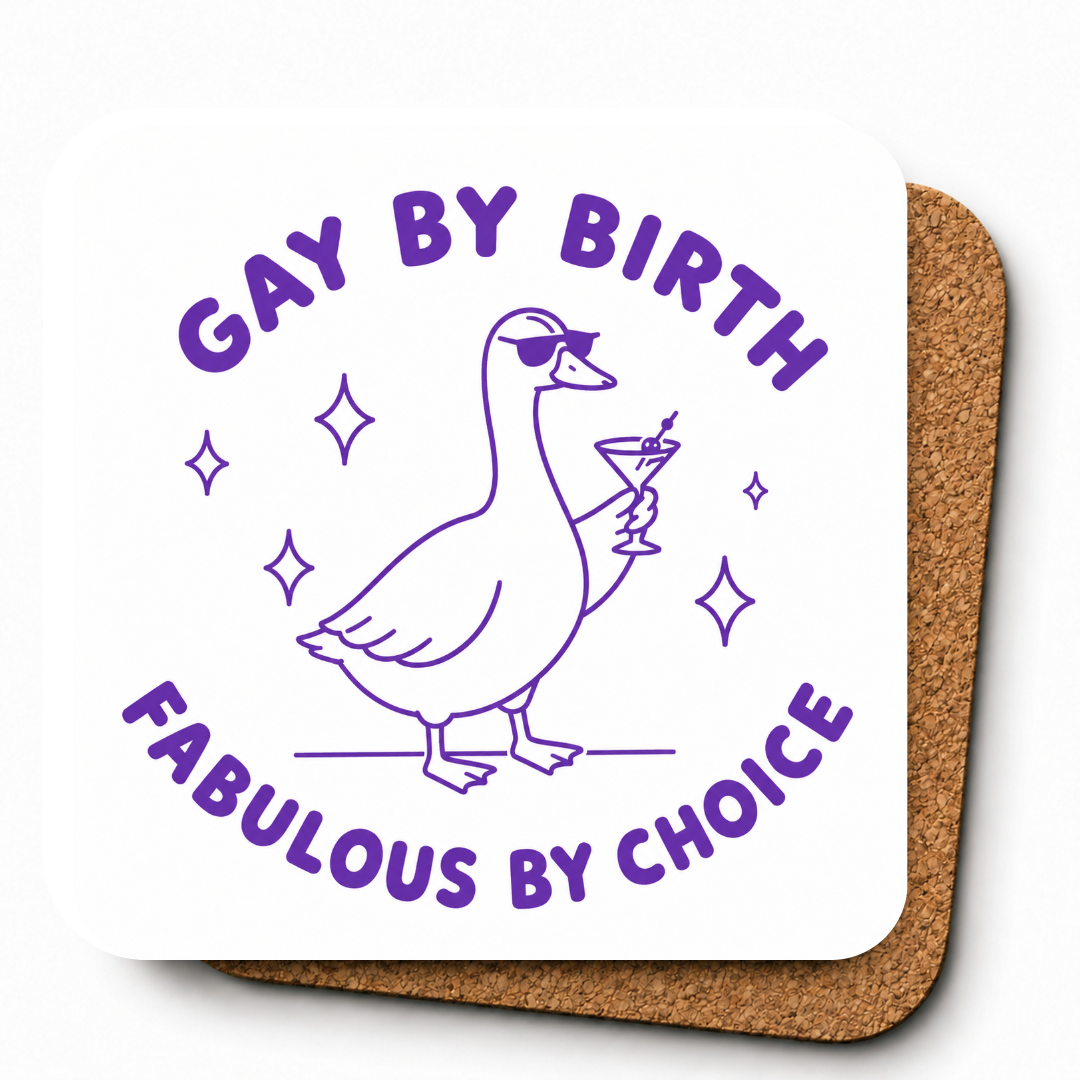 Cheeky Coasters | Gay By Birth, Fabulous By Choice