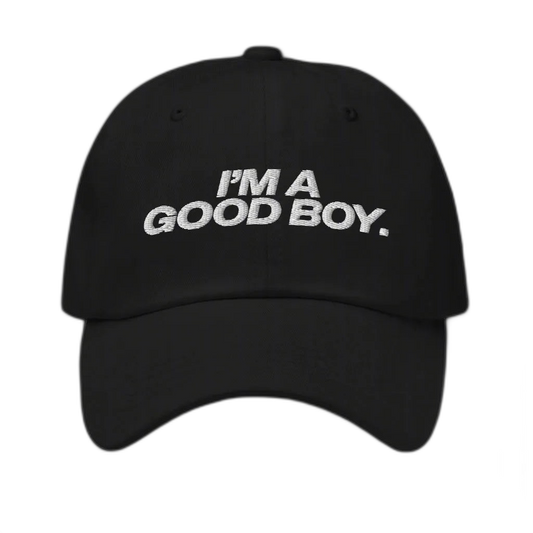 I'm A Good Boy Dad Hat