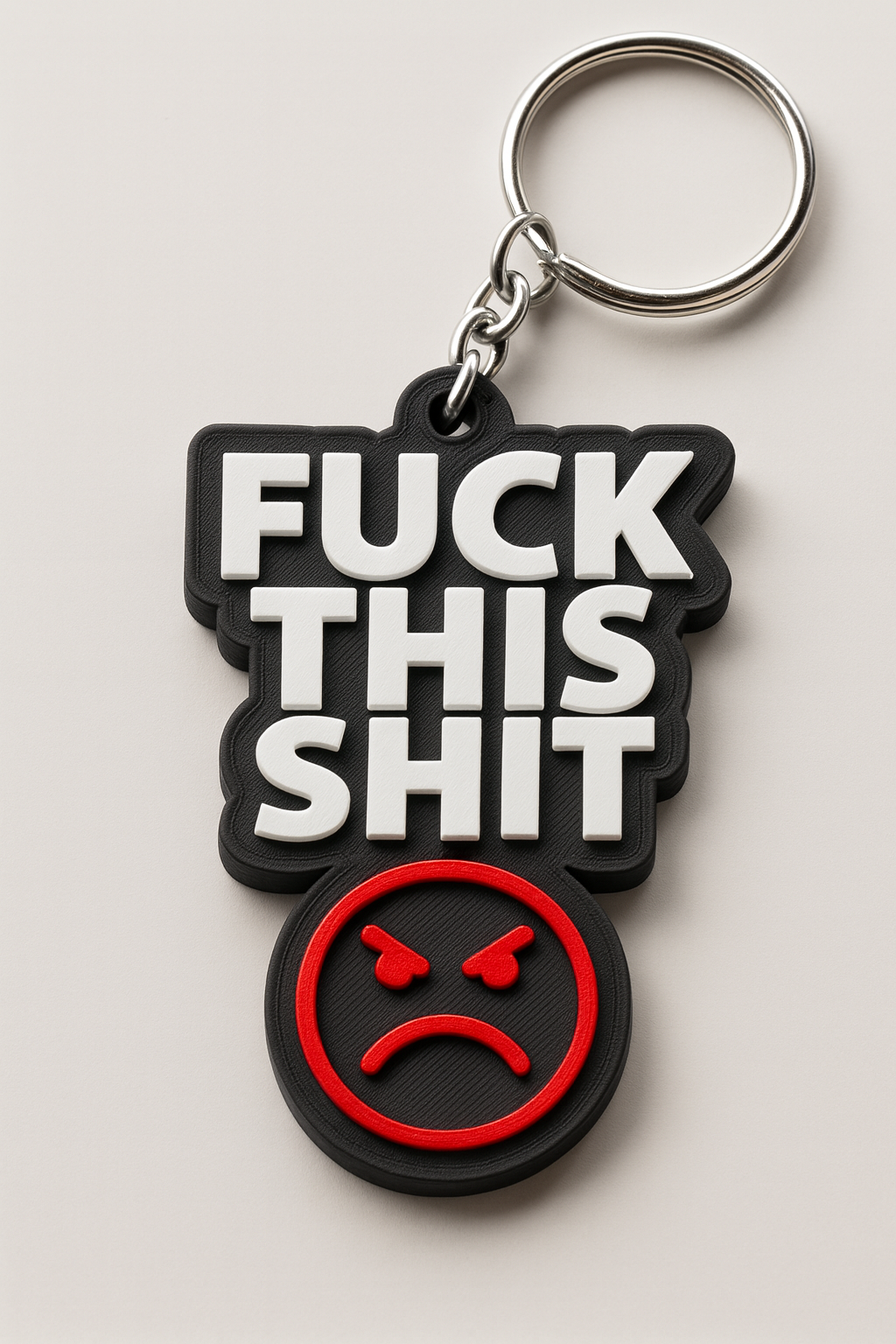 Fuck This Shit | Kinky Keychain | 3D Printed