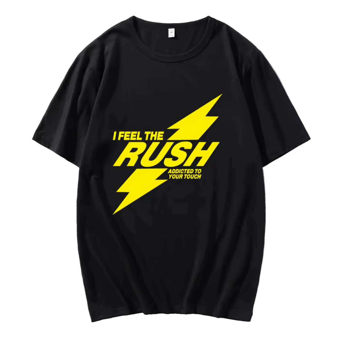 I Feel The RUSH T-Shirt