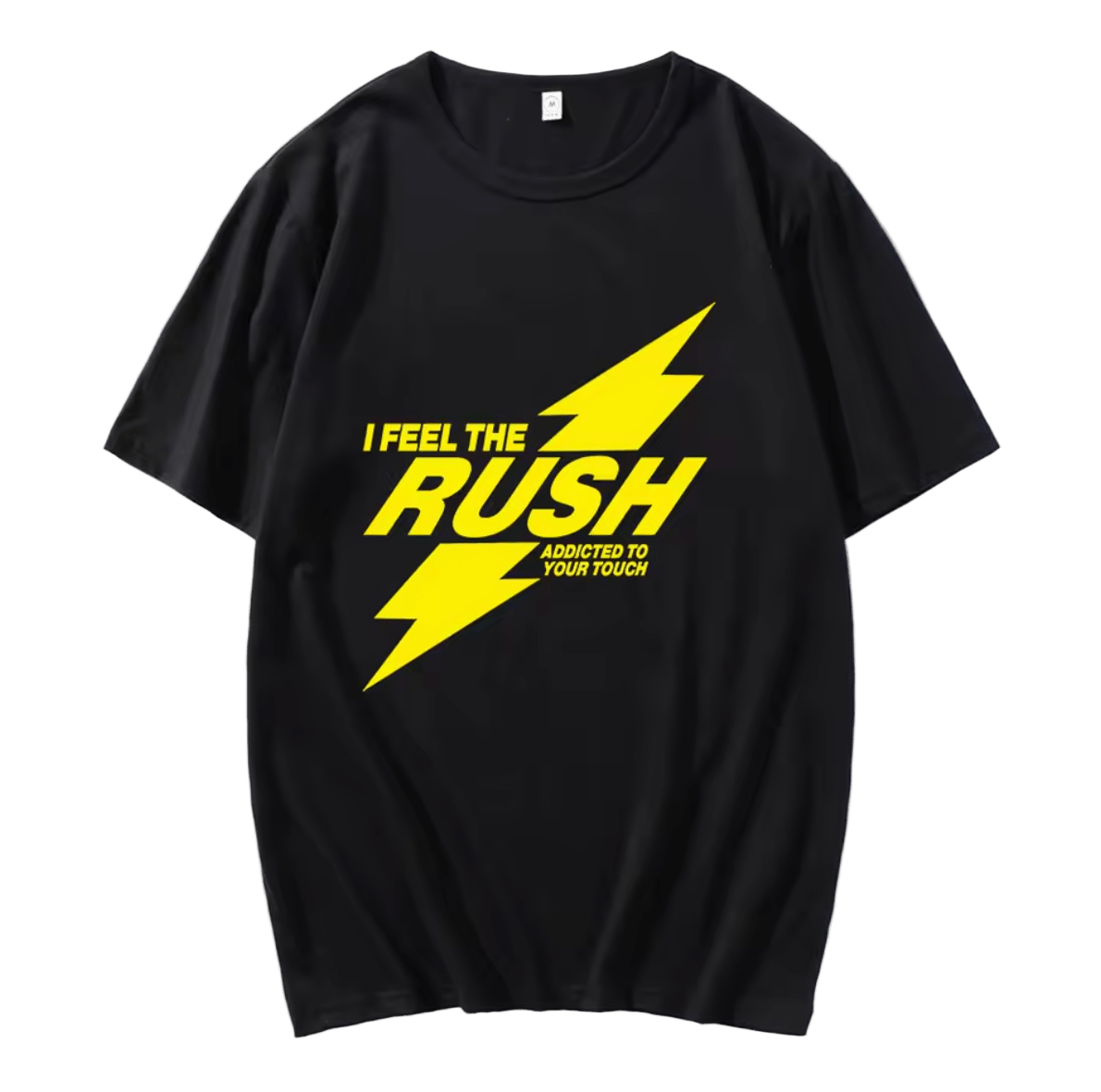 I Feel The RUSH T-Shirt