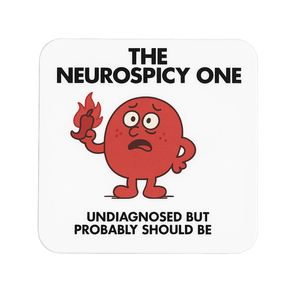 The Neurospicy One Coaster