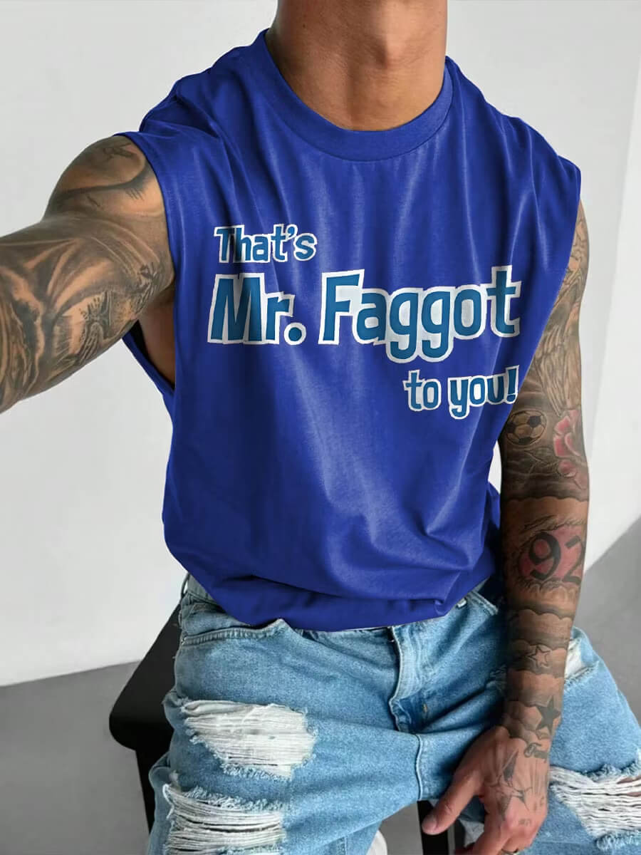 Men's That's Mr.Faggot to you LGBTQ Gay Print Vest