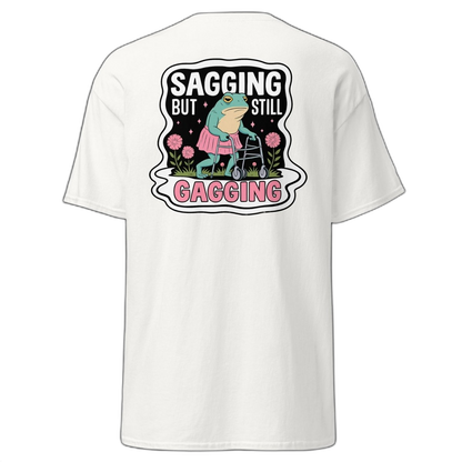 Sagging but still Gagging T-Shirt (various colours)