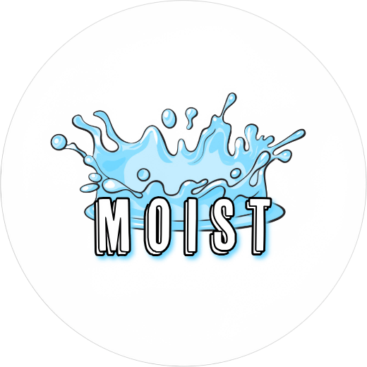 Moist Badge