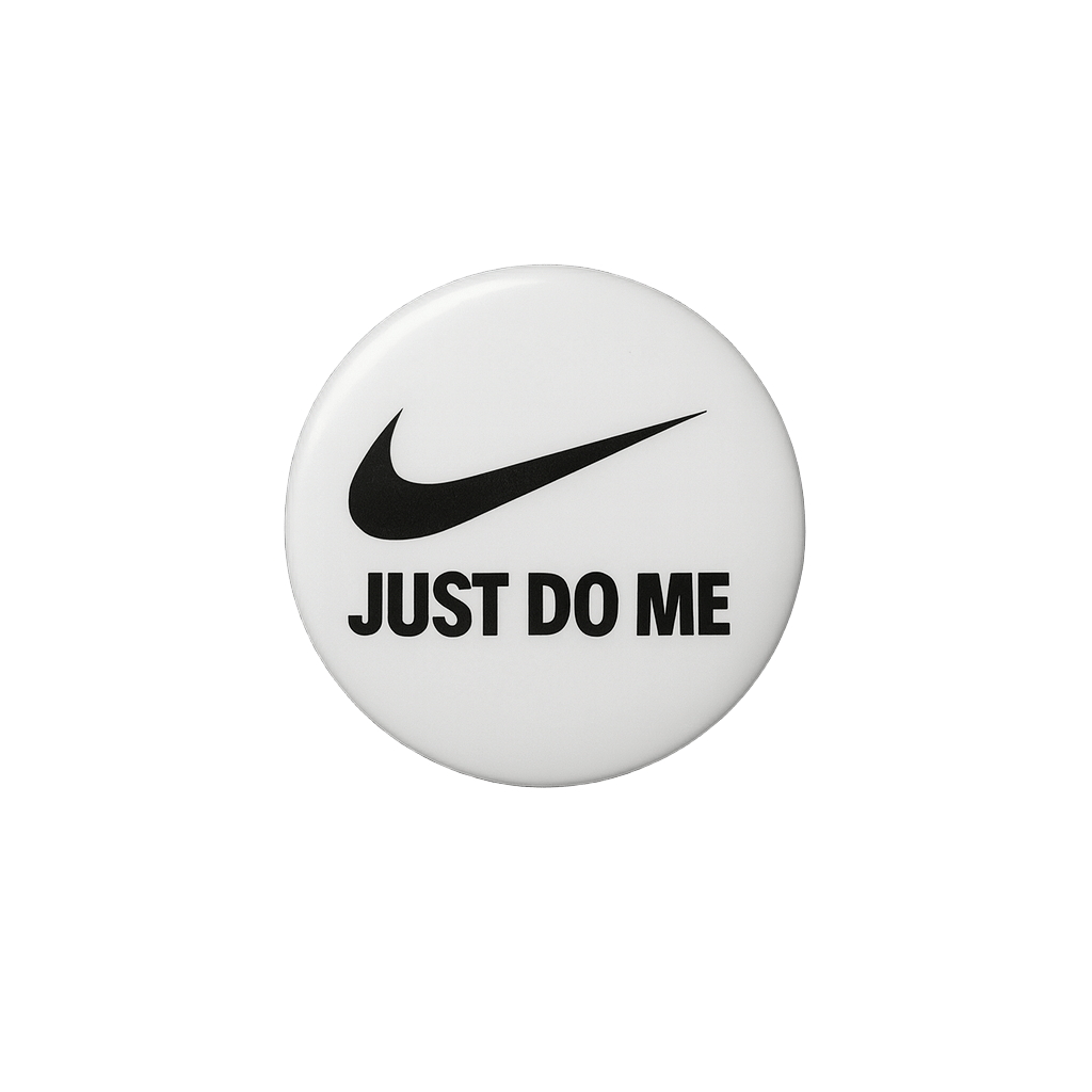 Just do me  | Badge | 32mm