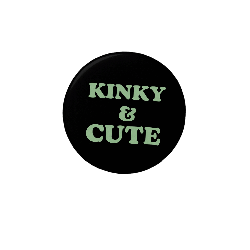 Kinky & cute Badge