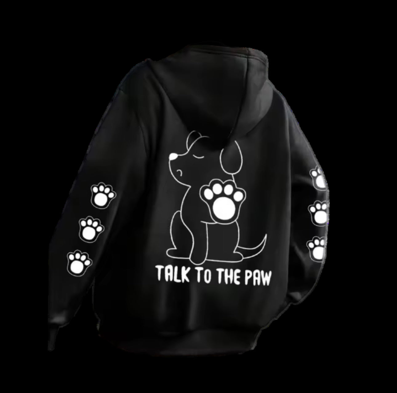 Talk To The Paw Hoodie Black