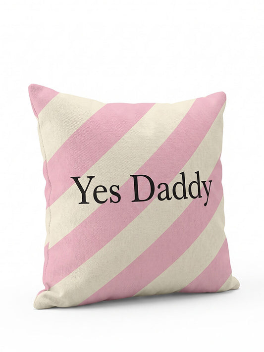 Yes Daddy Stripe Throw Pillow