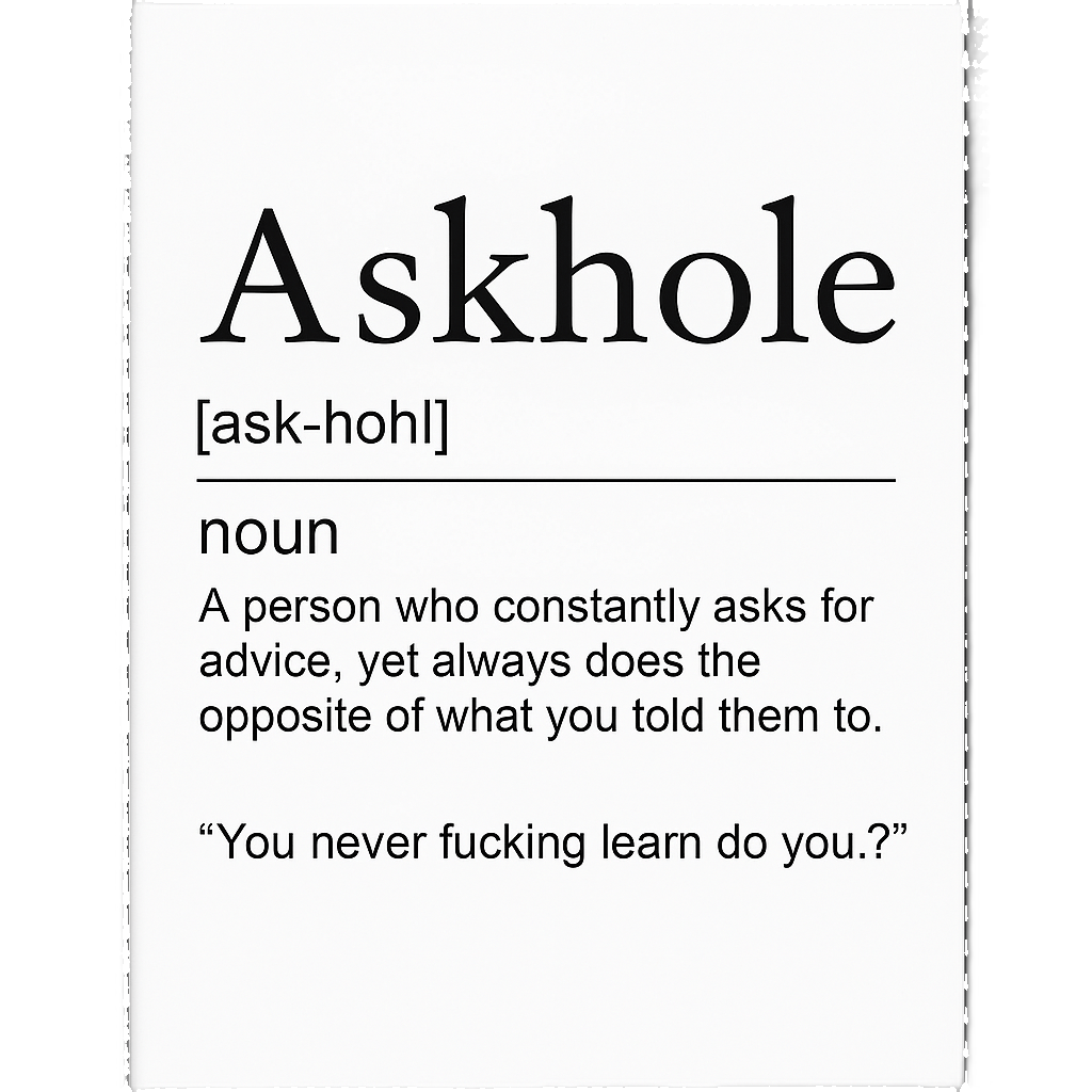Askhole (Definition) Print In Frame