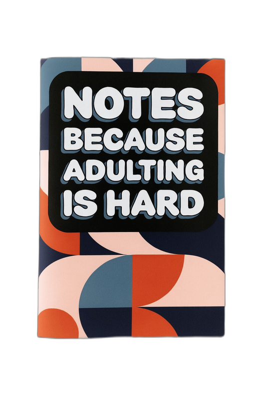 Adulting is Hard Notebook | A5