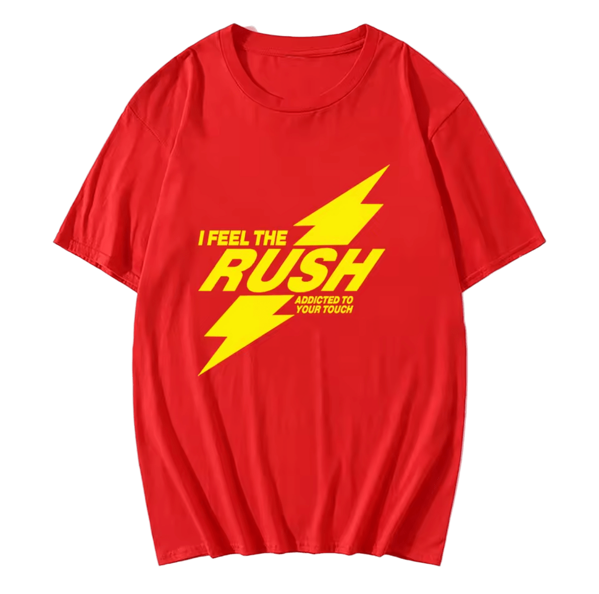 I Feel The RUSH T-Shirt