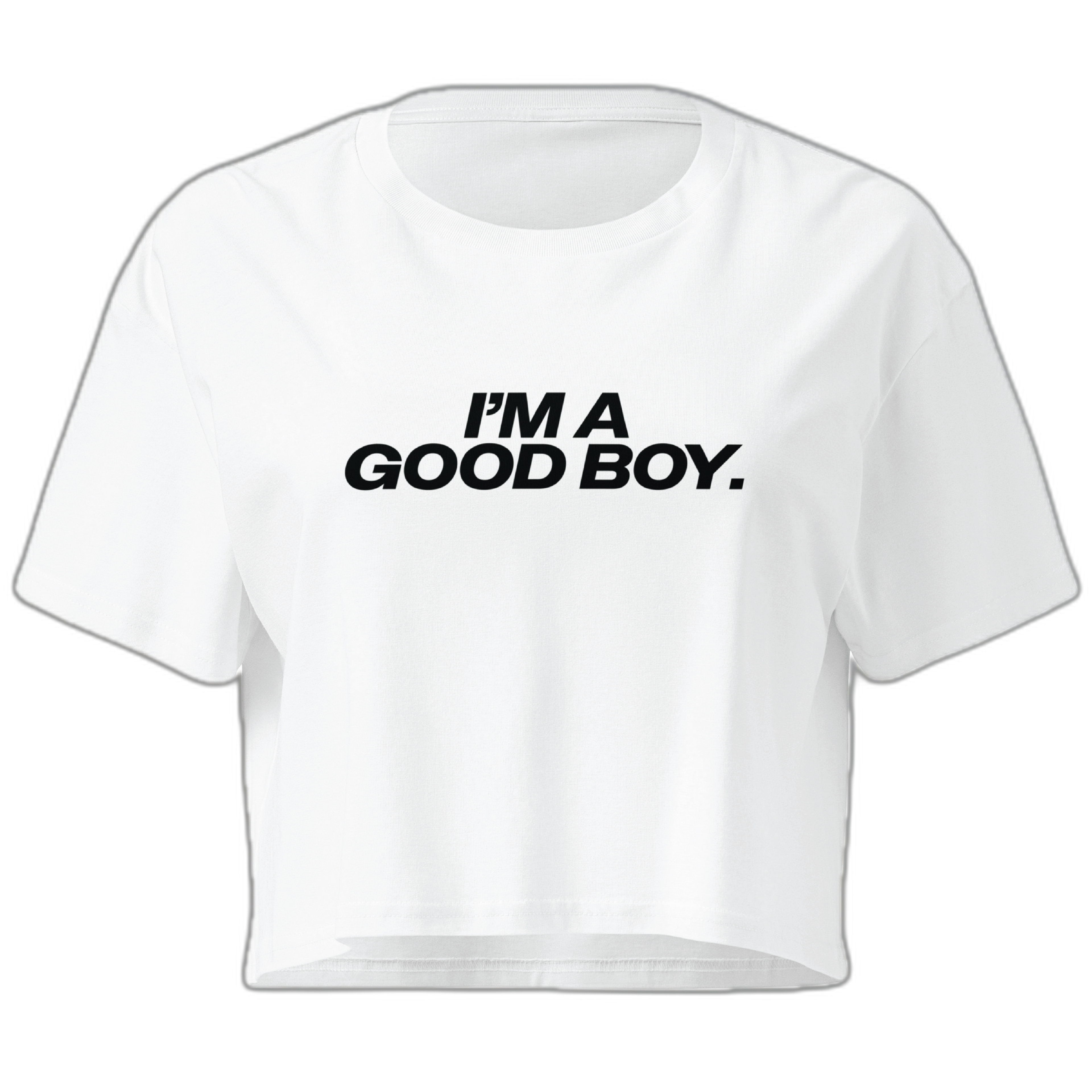 I'm A Good Boy Crop Top Crop Top (Women's Cut - Size Up)