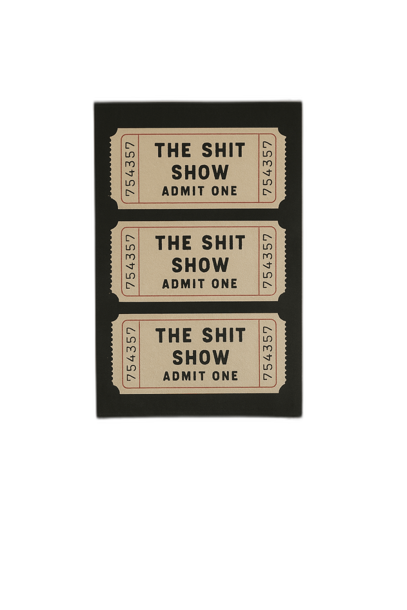 The Shit Show Print