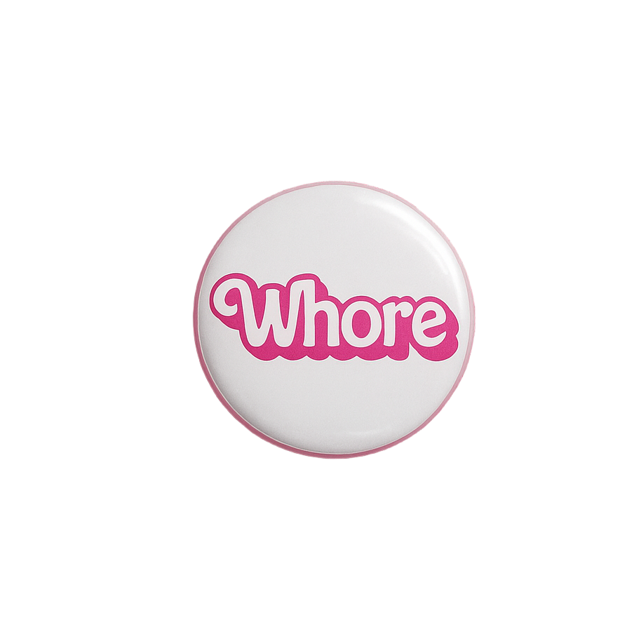 Whore | Badge | 32mm image 0