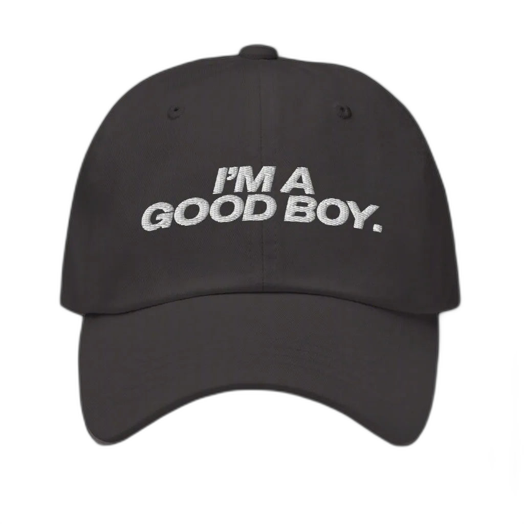 I'm A Good Boy Dad Hat