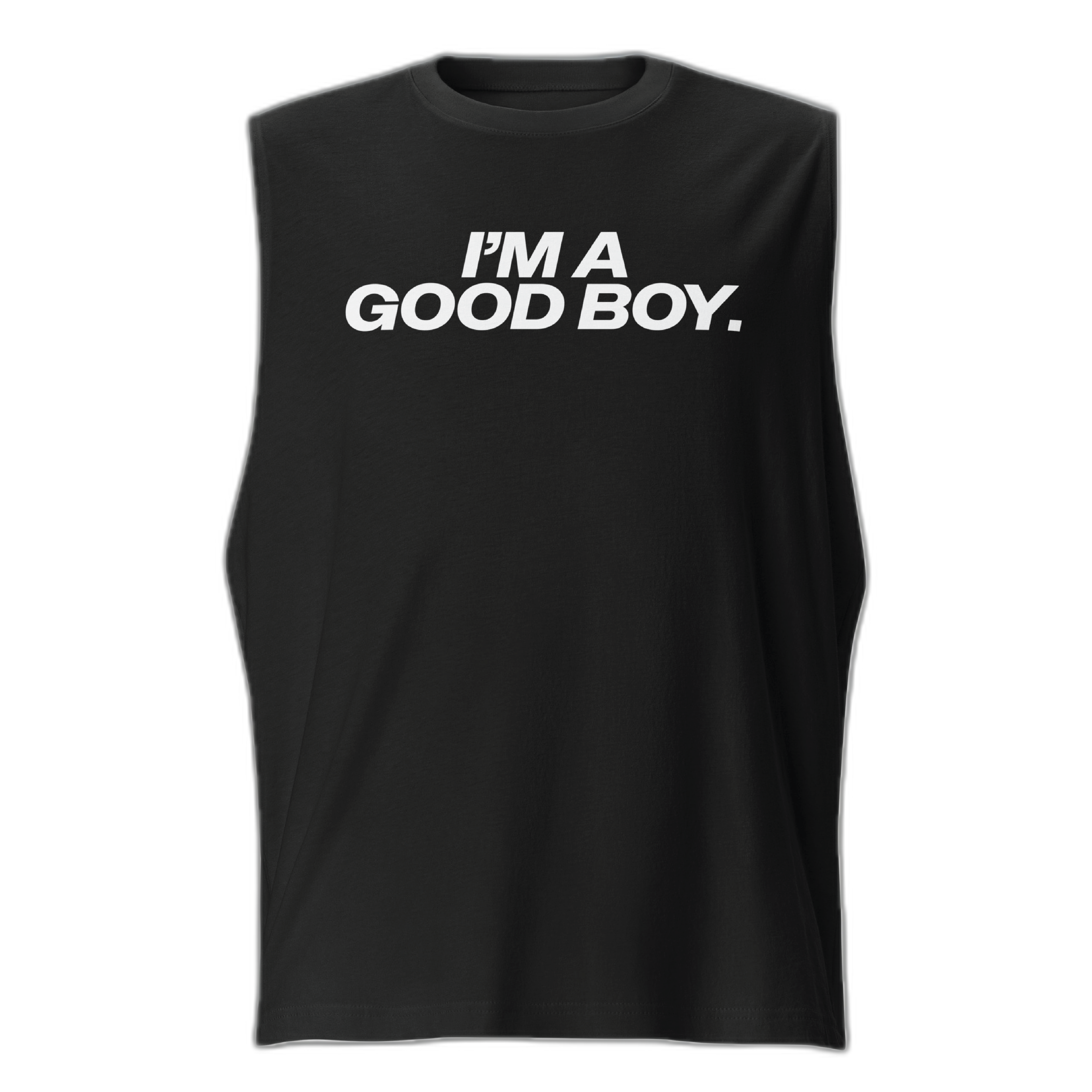 I'm A Good Boy Muscle Shirt