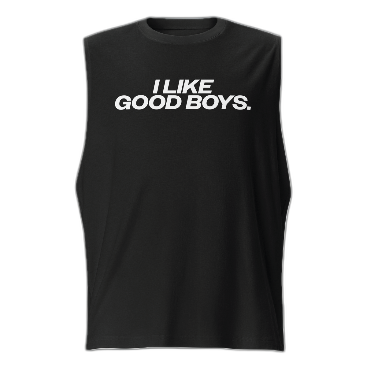 I Like Good Boys Muscle Shirt