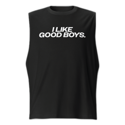 I Like Good Boys Muscle Shirt