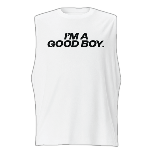 I'm A Good Boy Muscle Shirt