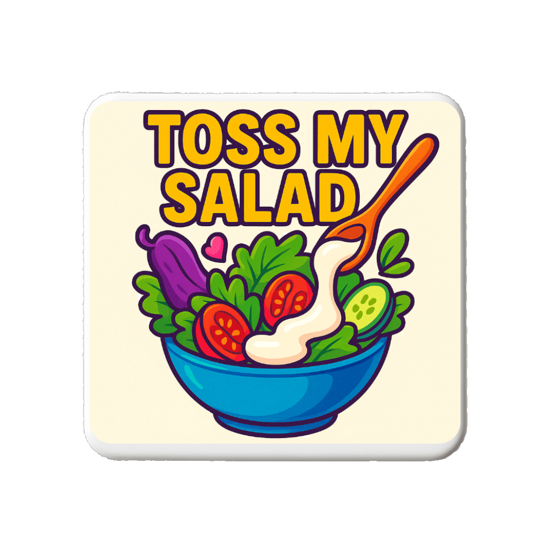 Toss My Salad | Mischievous Magnet | 5cm x 5cm
