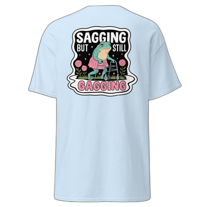 Sagging but still Gagging T-Shirt (various colours)