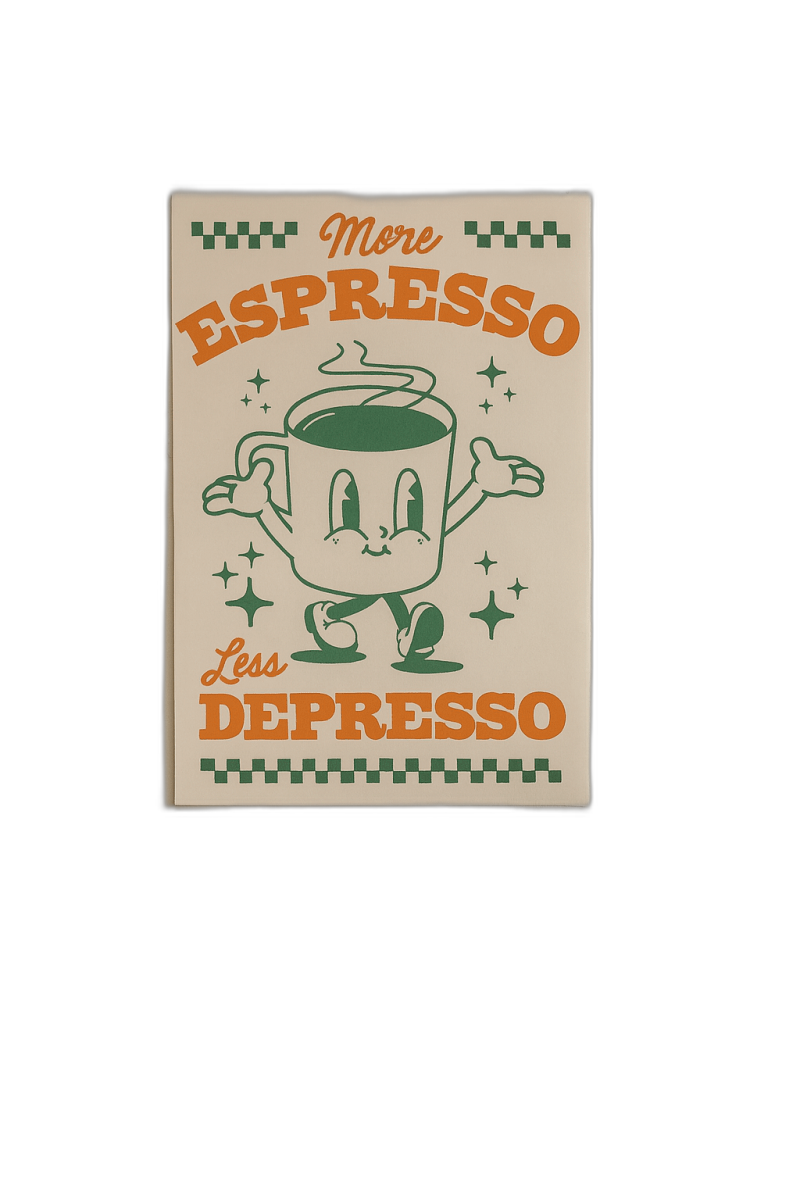 More Espresso Print