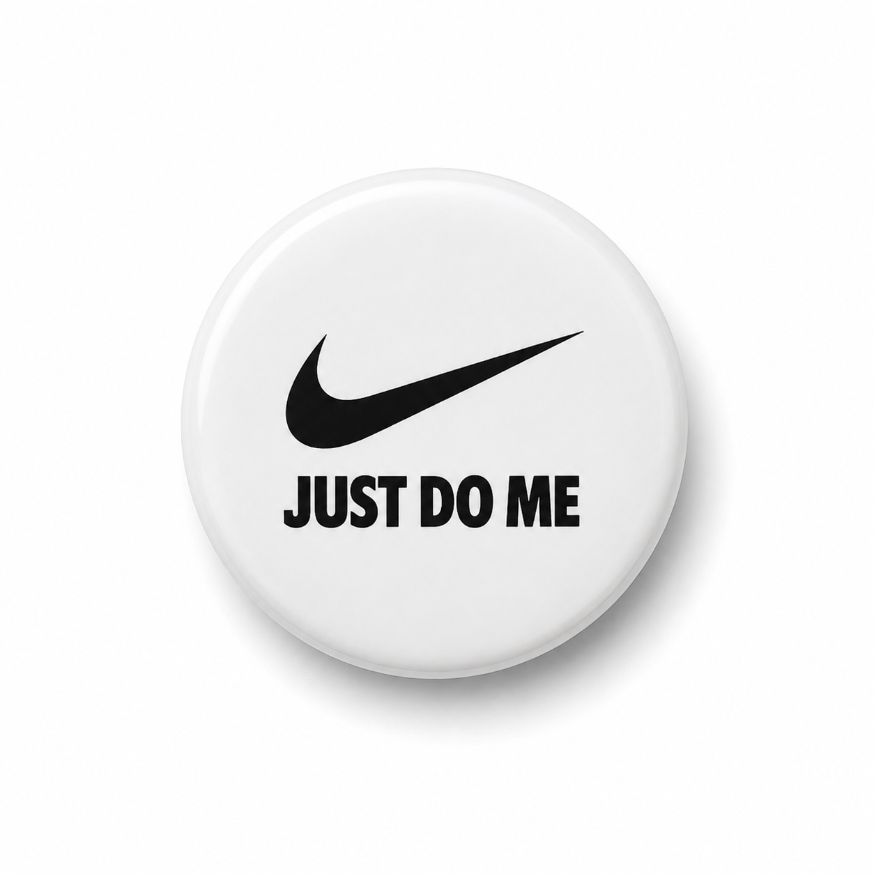 Just do me  | Badge | 32mm