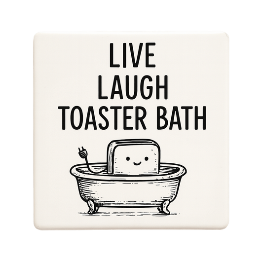 Live Laugh Toaster Bath Mischievous Magnet