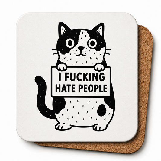 I Fucking Hate People (CAT)  | Cheeky Coasters