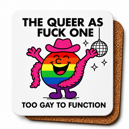 Cheeky Coasters | The Queer As Fuck One