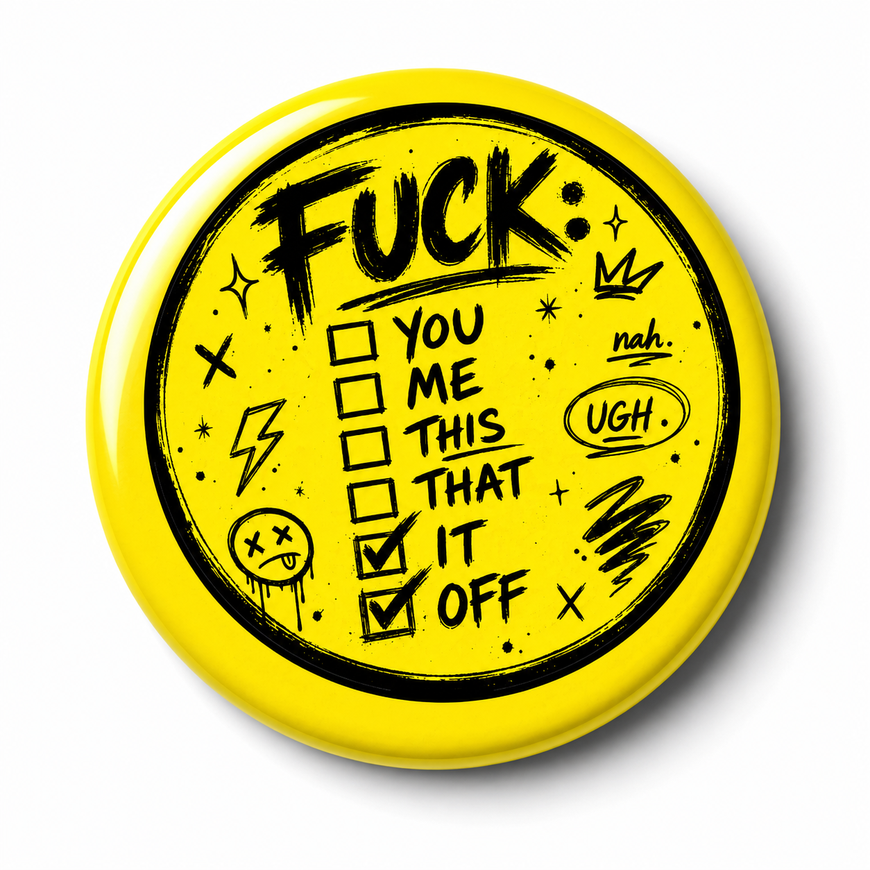 Fuck It | 32mm Button Badge