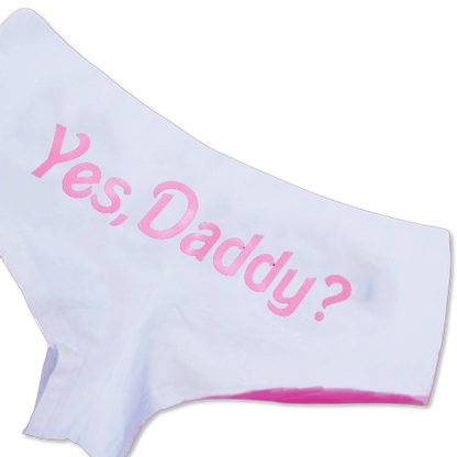 'Yes Daddy' Panties