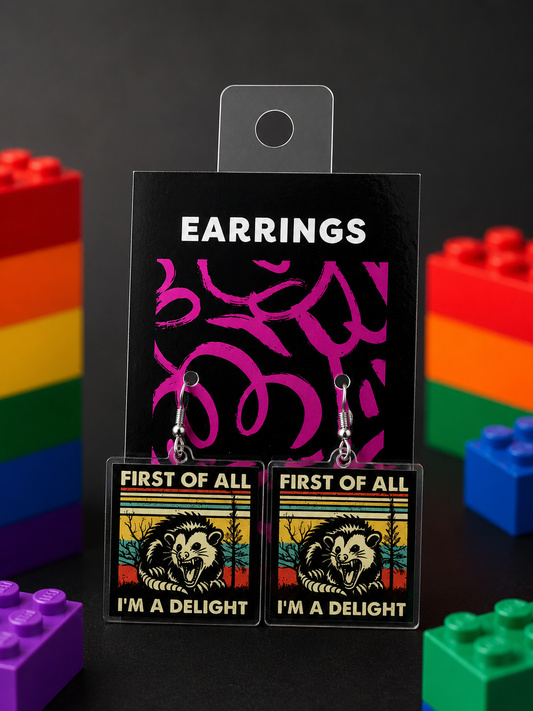 First Of All I’m A Delight | Erratic Earrings