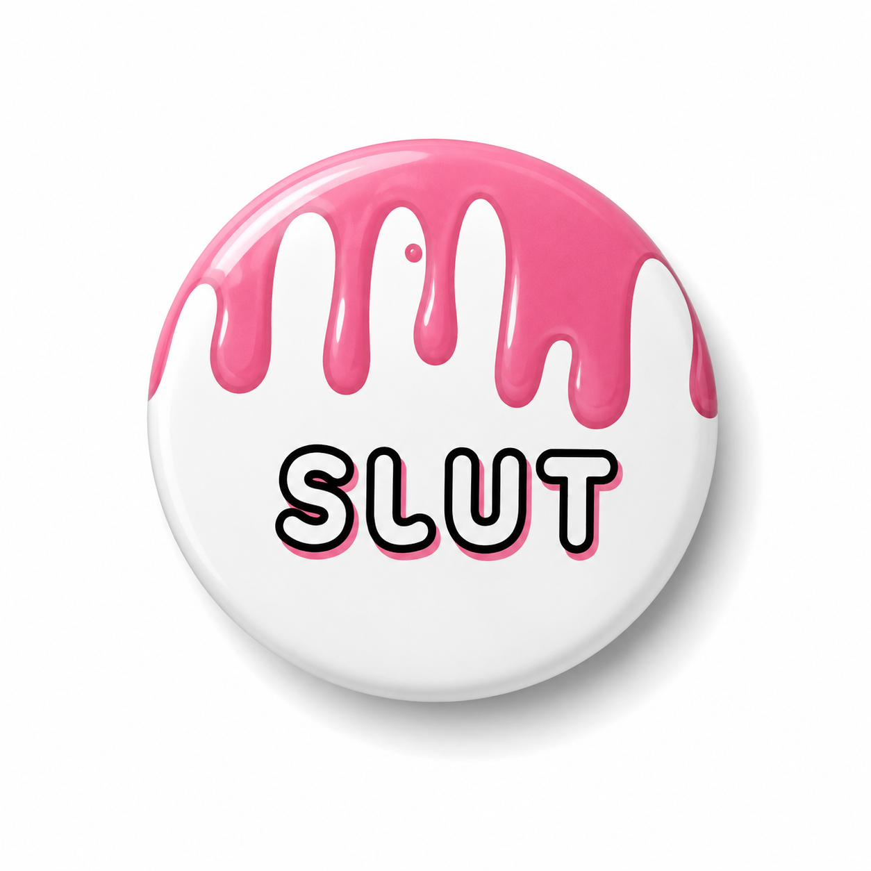 Slut | Badge | 32mm