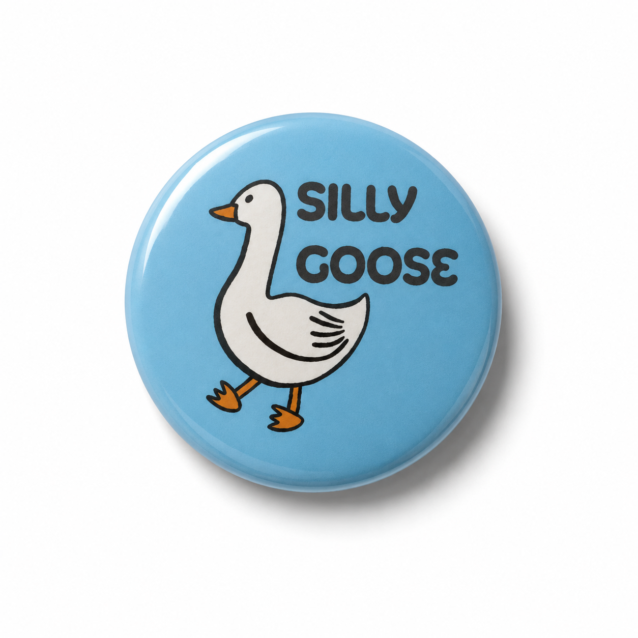Silly Goose | Badge | 32mm