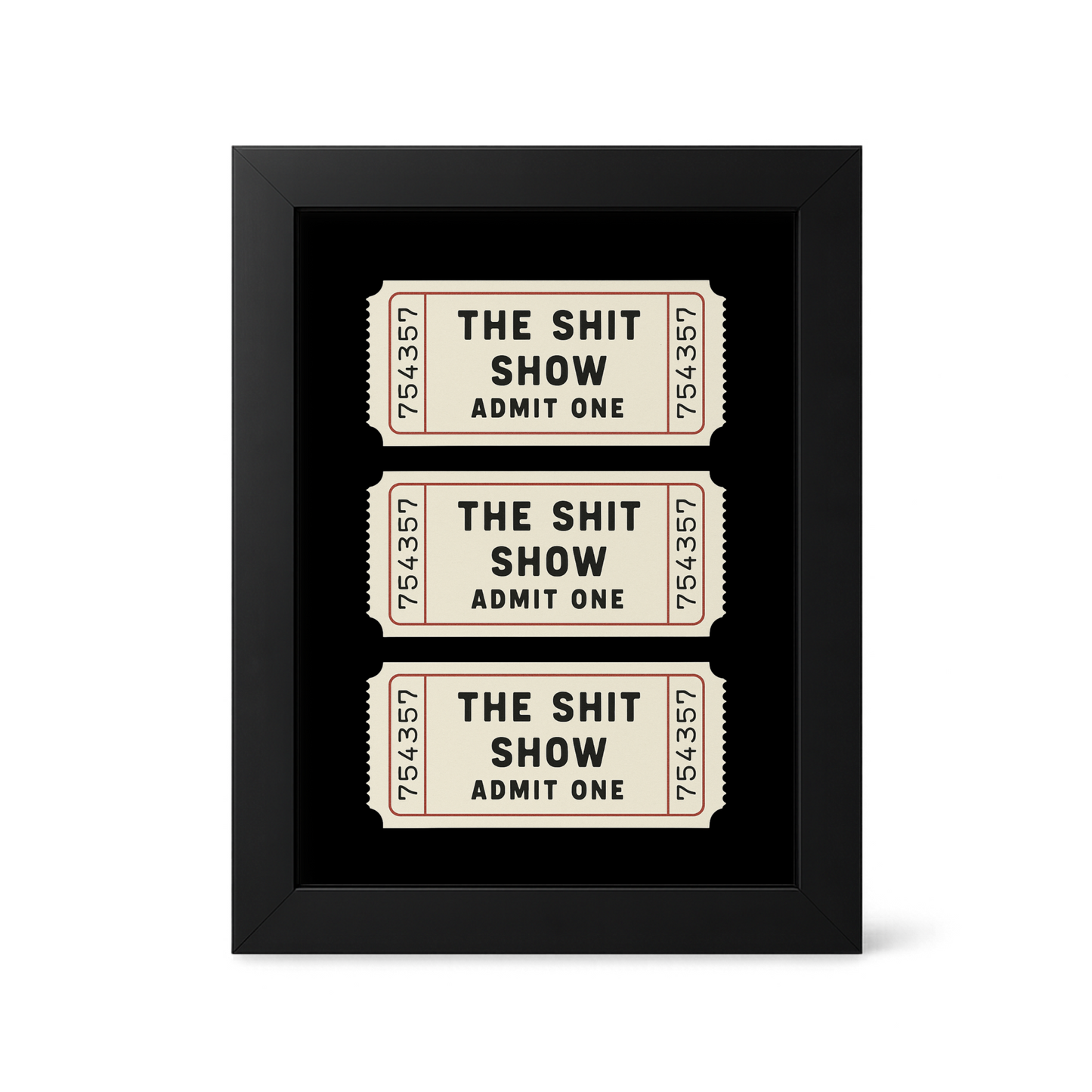Foul Frame | Shit Show| 6" x 4"
