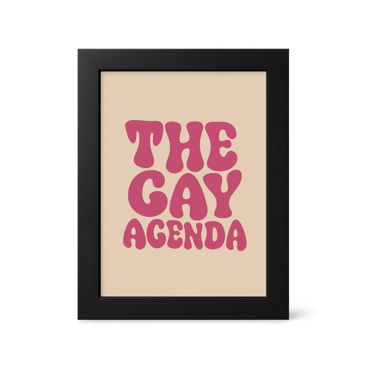 Foul Frame | The Gay Agenda | 6" x 4"
