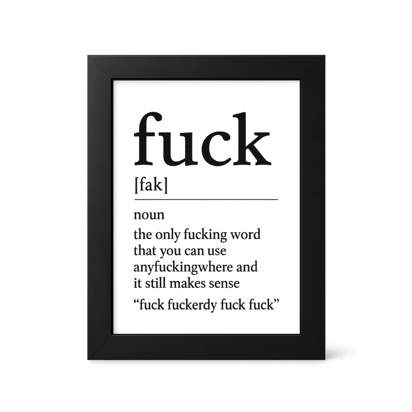 Foul Frame | Definition: Fuck | 6" x 4"