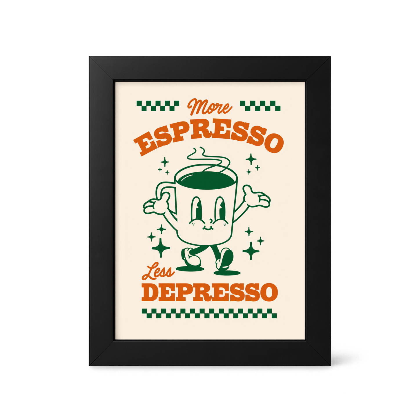 Foul Frame | More Espresso Less Depresso | 6" x 4"