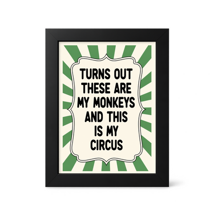 Foul Frame | Turns Out These Are My Monkeys | 6" x 4"