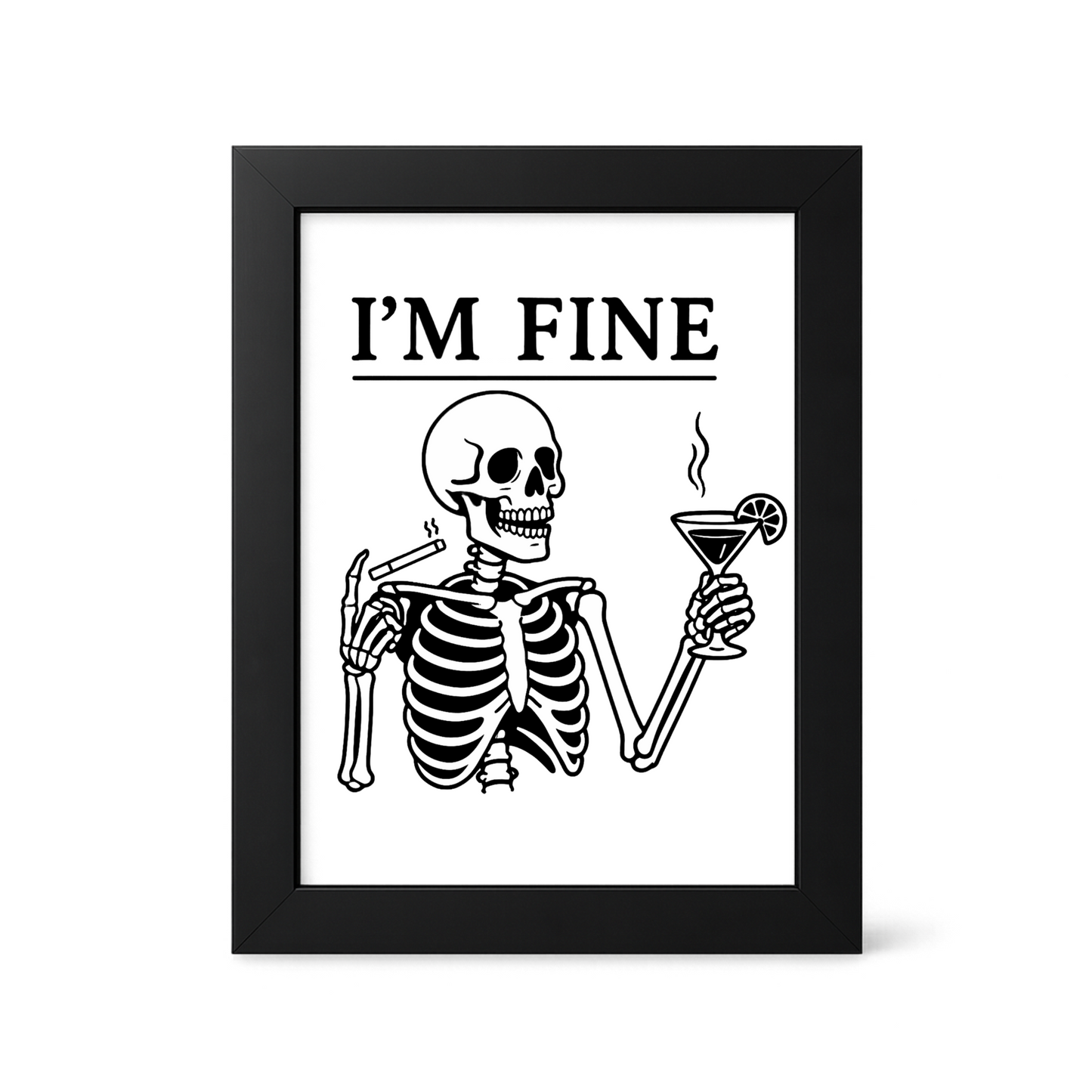 Foul Frame | I'm Fine | 6" x 4"