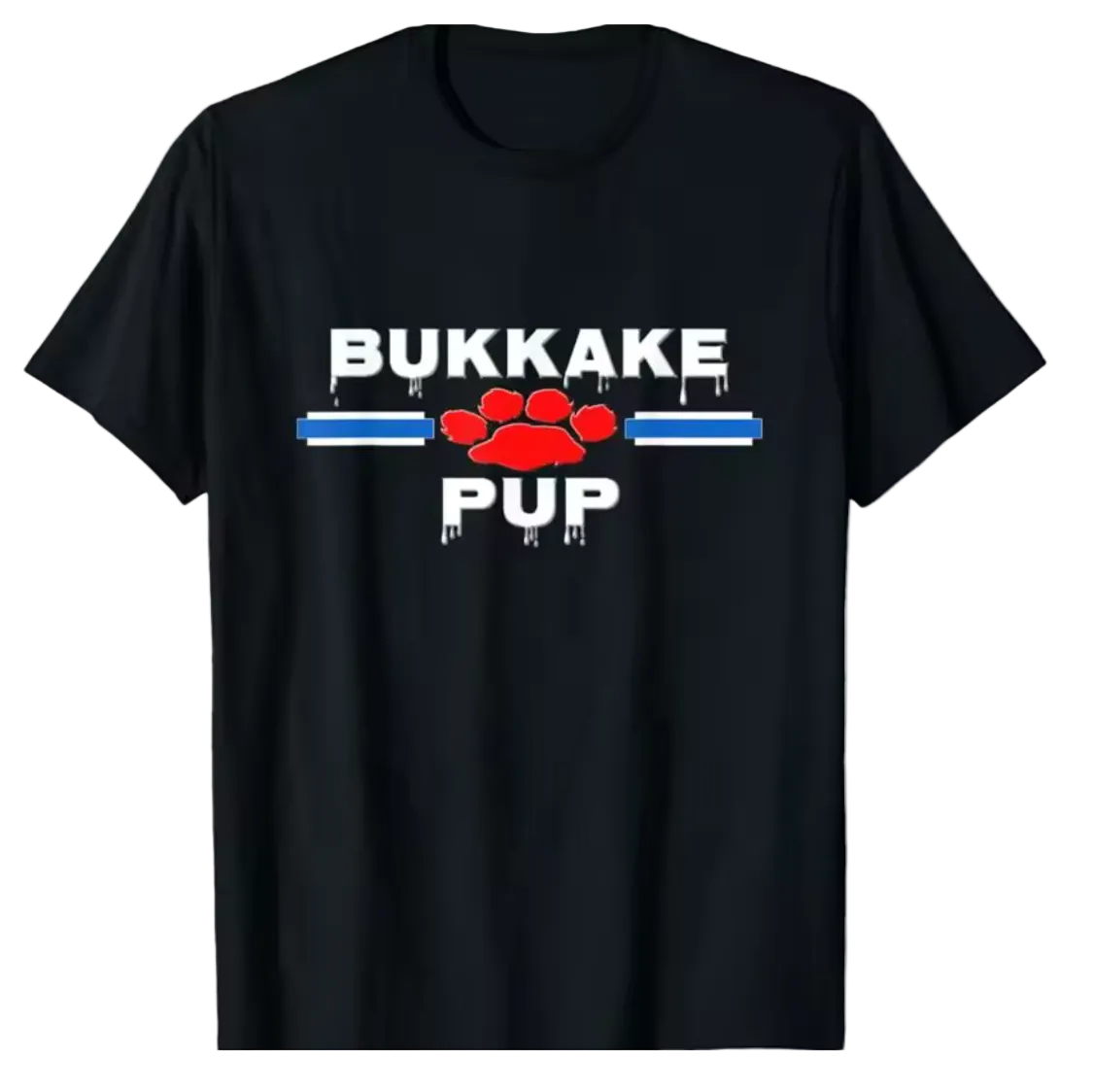 Bukkake Pup  T-SHIRT