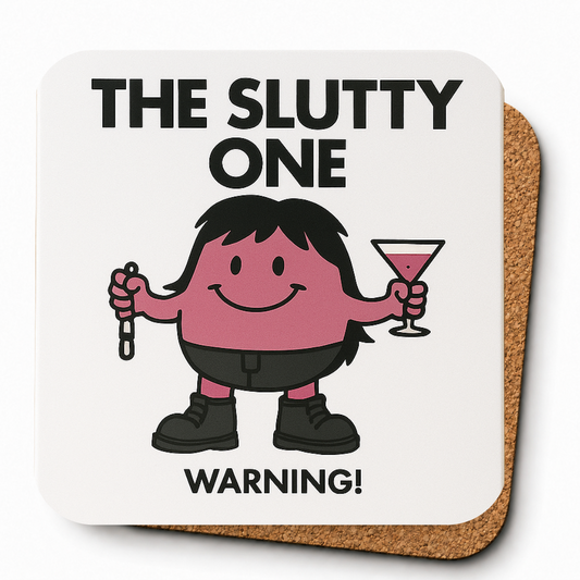 Cheeky Coasters | The Slutty One
