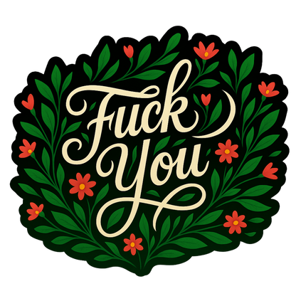 Fuck you | Sassy Sticker
