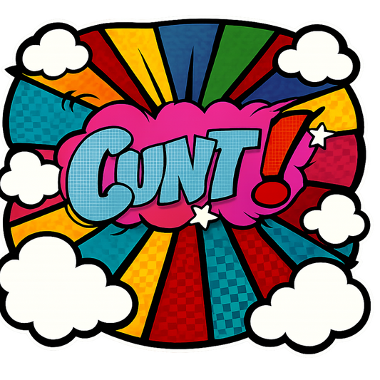 Cunt (Pop Art) | Sassy Sticker