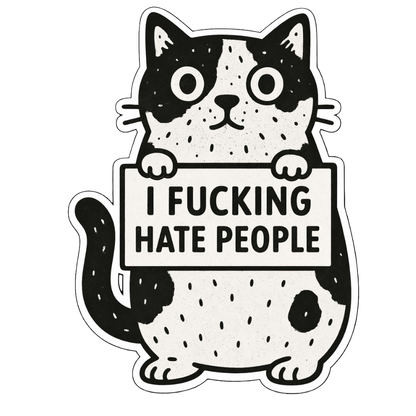 I Fucking Hate People (Cat) | Sassy Sticker
