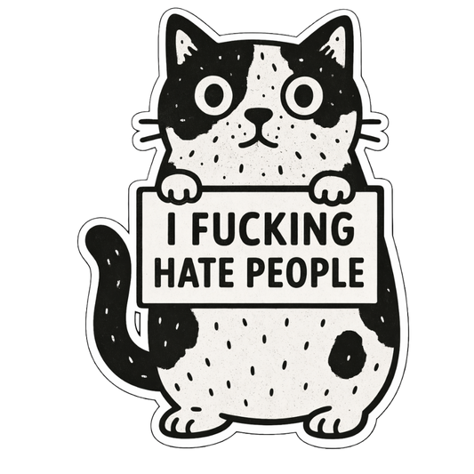 I Fucking Hate People (Cat) | Sassy Sticker