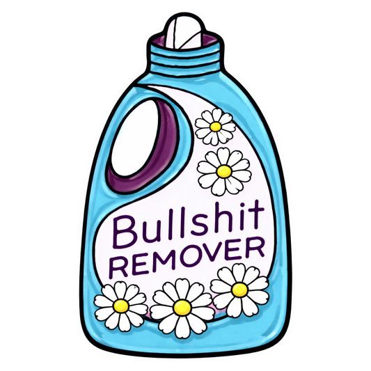 Bulshit Remover | Sassy Sticker